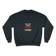 Load image into Gallery viewer, Black King I Am Champion Sweatshirt
